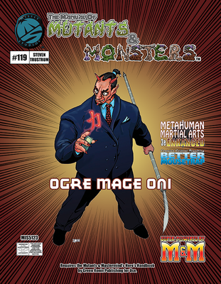 The Manual of Mutants & Monsters: Ogre Mage Oni