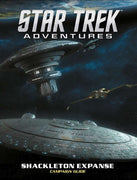 Shackleton Expanse Campaign Guide (Star Trek Adventures Roleplaying Game)