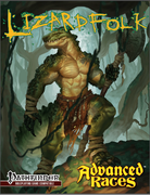 Advanced Races 14: Lizardfolk