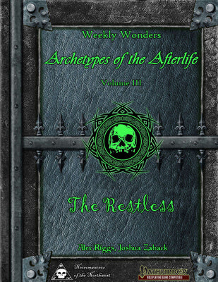 Weekly Wonders - Archetypes of the Afterlife Volume III