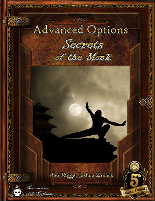 Advanced Options - Secrets of the Monk